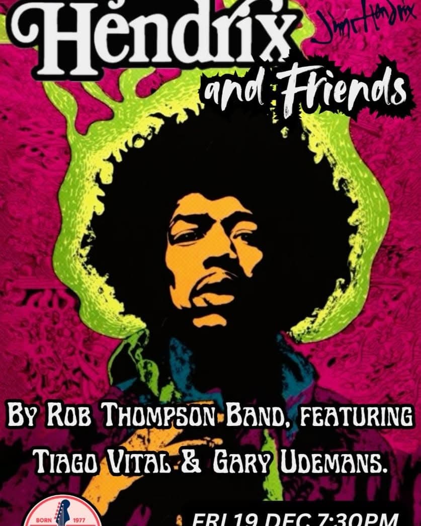 Hendrix and Friends — Rob Thompson Band poster